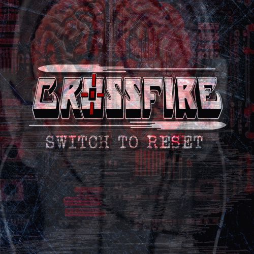 Crossfire (IRL) : Switch to Reset (Single)